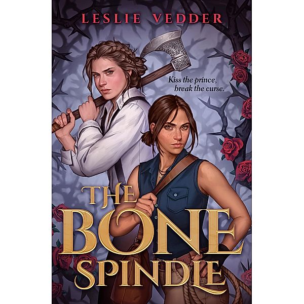 The Bone Spindle / The Bone Spindle Bd.1, Leslie Vedder