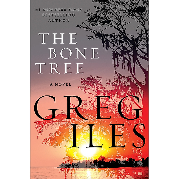 The Bone Tree, Greg Iles