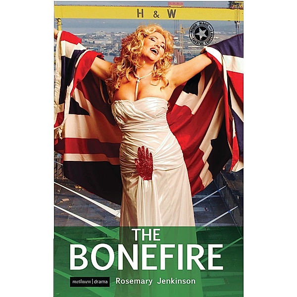The Bonefire / Modern Plays, Rosemary Jenkinson