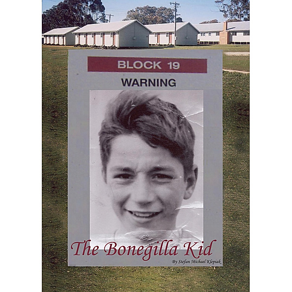 The Bonegilla Kid, Stefan Michael Klepiak