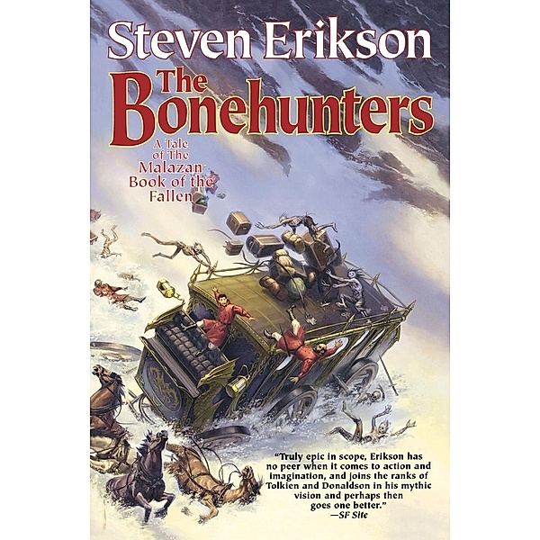 The Bonehunters: A Tale of the Malazan Book of the Fallen, Steven Erikson