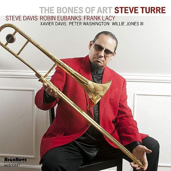 The Bones Of Art, Steve Turre