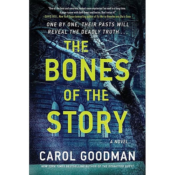 The Bones of the Story, Carol Goodman