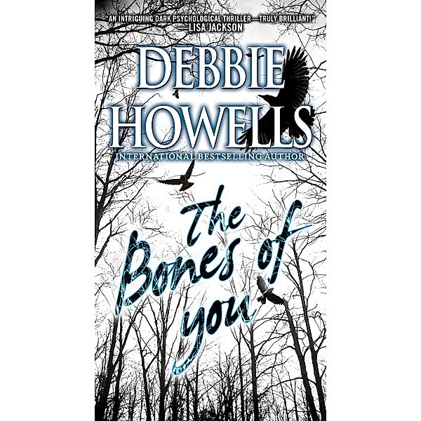 The Bones of You, Debbie Howells