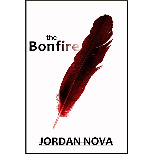 The Bonfire, Jordan Nova