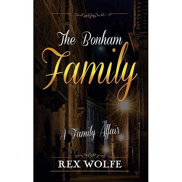 The Bonham Family, Rex Wolfe