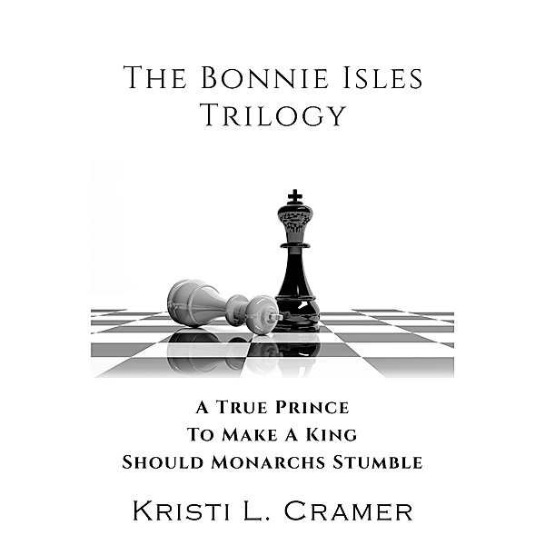 The Bonnie Isles Trilogy, Kristi Cramer