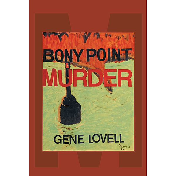 The Bony Point Murder, Eugene Lovell