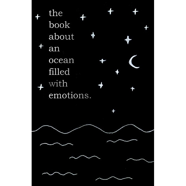 the book about an ocean filled with emotions., Sina Ruck