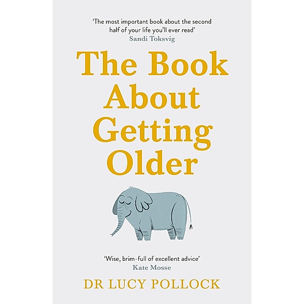 The Book About Getting Older, Lucy Pollock