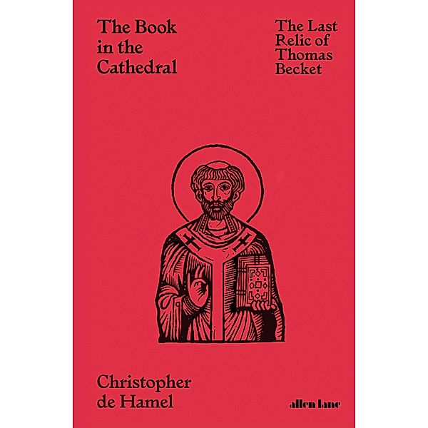 The Book in the Cathedral, Christopher de Hamel