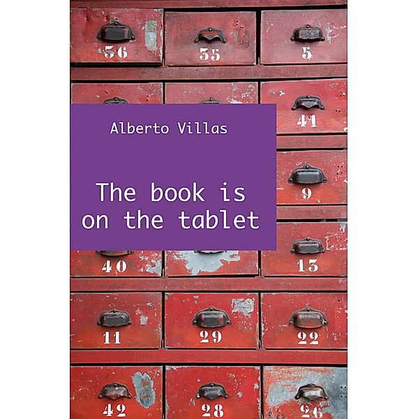 The book is on the tablet, Alberto Villas