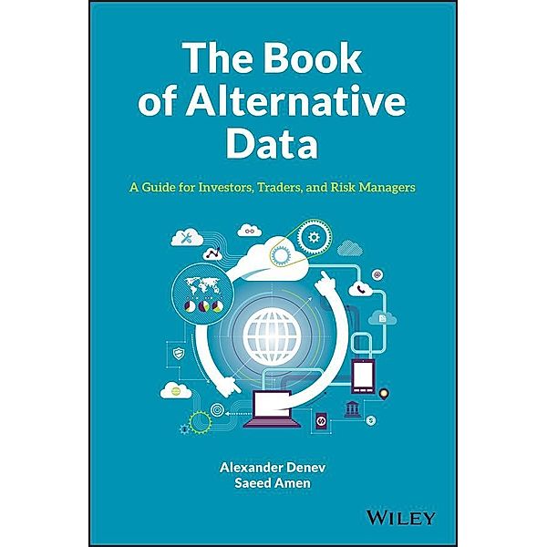 The Book of Alternative Data, Alexander Denev, Saeed Amen