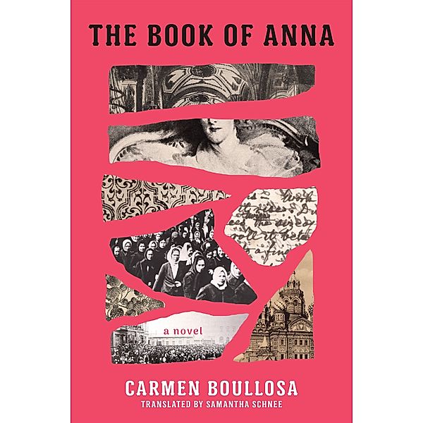 The Book of Anna, Carmen Boullosa