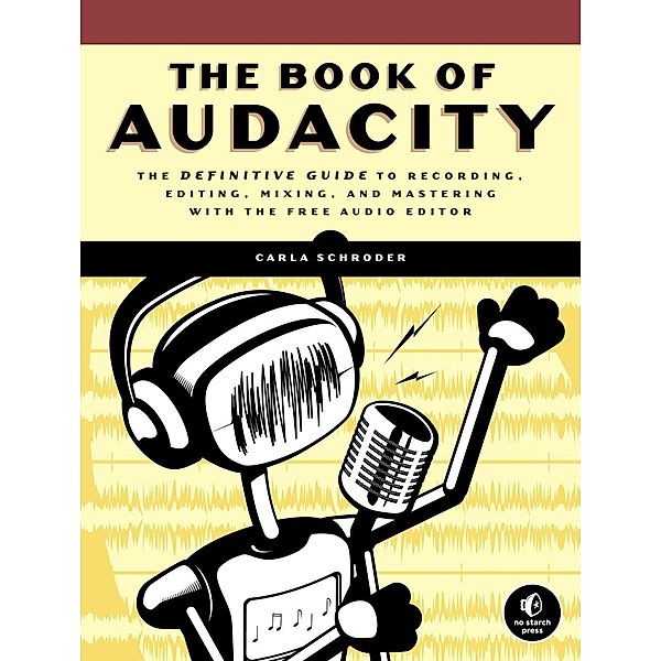 The Book of Audacity, Carla Schroder