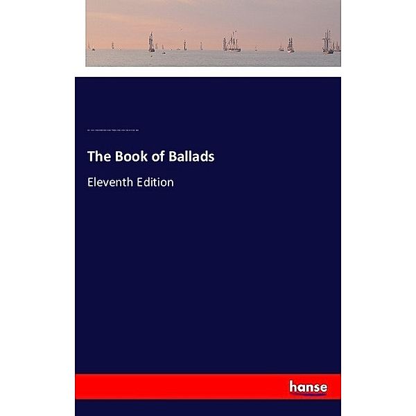 The Book of Ballads, John Leech, William Edmondstoune Aytoun, Theodore Martin, Alfred Crowquill, Richard Doyle