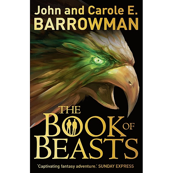 The Book of Beasts, John Barrowman, Carole E. Barrowman