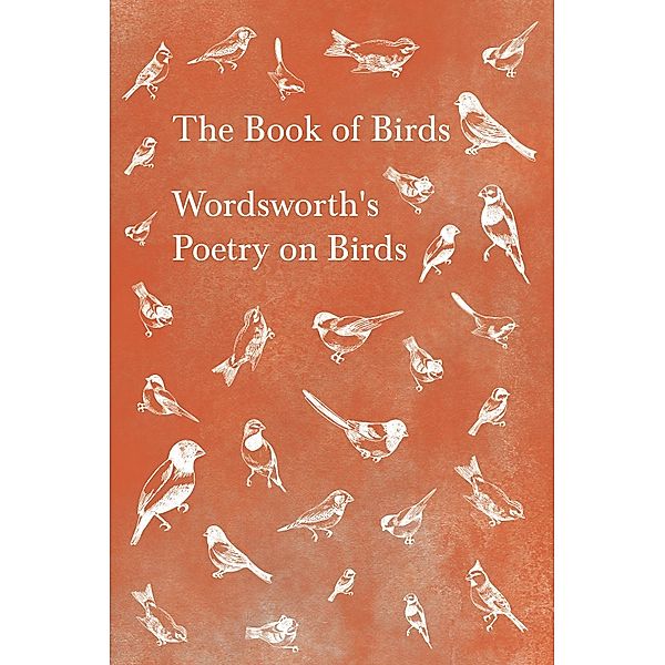 The Book of Birds, William Wordsworth