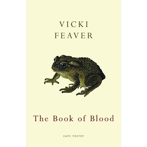 The Book of Blood, Vicki Feaver