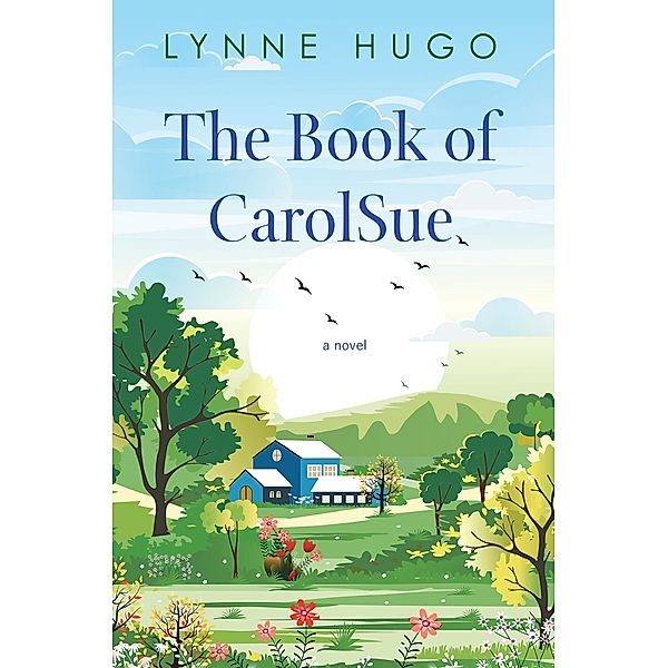 The Book of CarolSue, Lynne Hugo