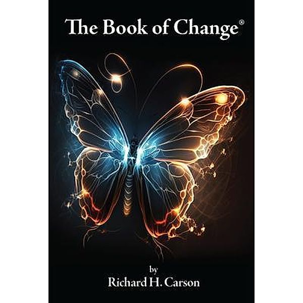 The Book of Change, Richard H. Carson