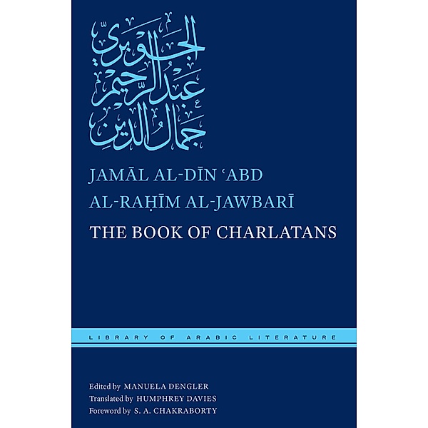 The Book of Charlatans / Library of Arabic Literature Bd.64, Jamal al-Din ¿Abd al-Ra¿im al-Jawbari