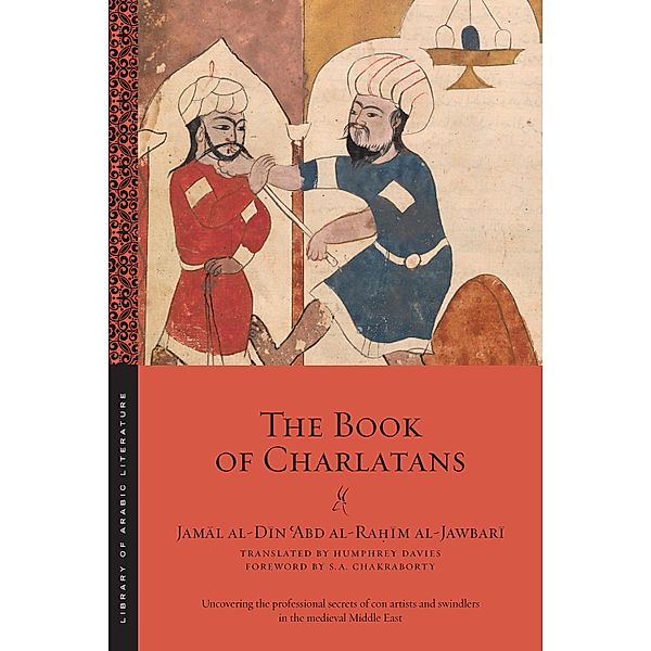 The Book of Charlatans / Library of Arabic Literature, Jamal al-Din ¿Abd al-Ra¿im al-Jawbari
