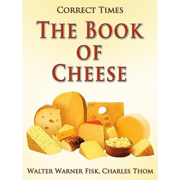 The Book of Cheese, Walter Warner Fisk, Charles Thom