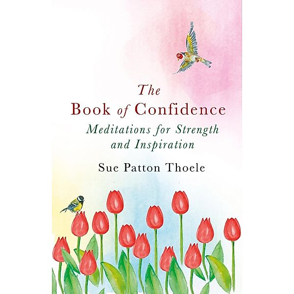 The Book of Confidence, Sue Patton Thoele