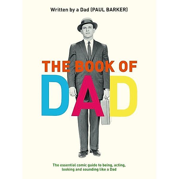 The Book of Dad, Paul Barker