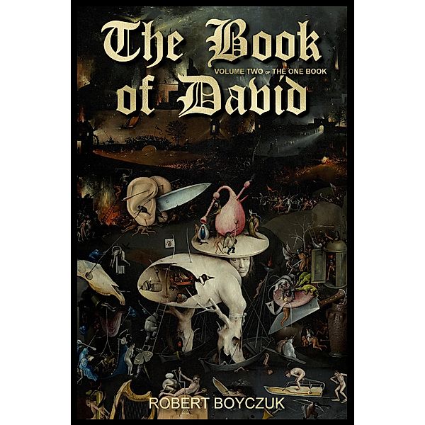 The Book of David (The One Book, #2) / The One Book, Robert Boyczuk