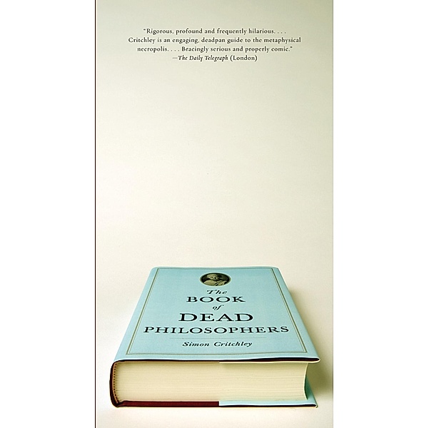 The Book of Dead Philosophers, Simon Critchley
