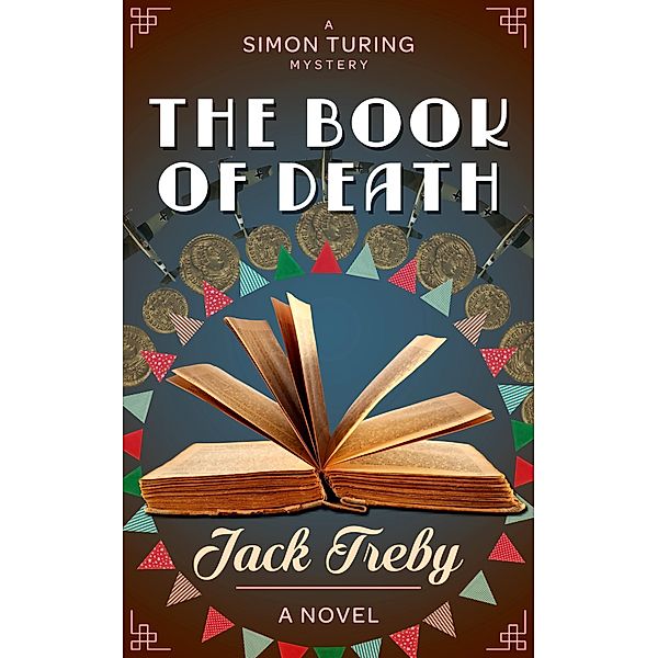 The Book Of Death (Simon Turing, #1) / Simon Turing, Jack Treby