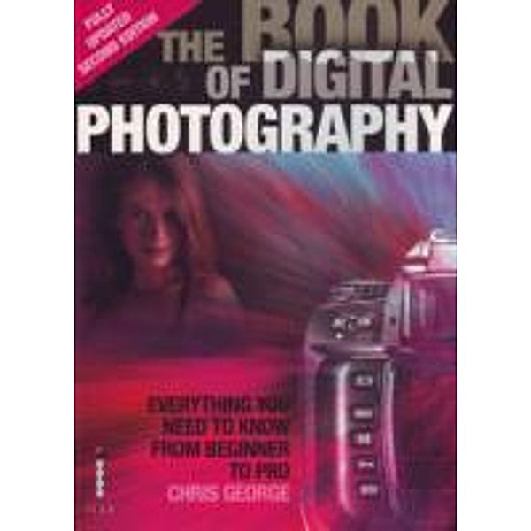 The Book of Digital Photography, Chris George