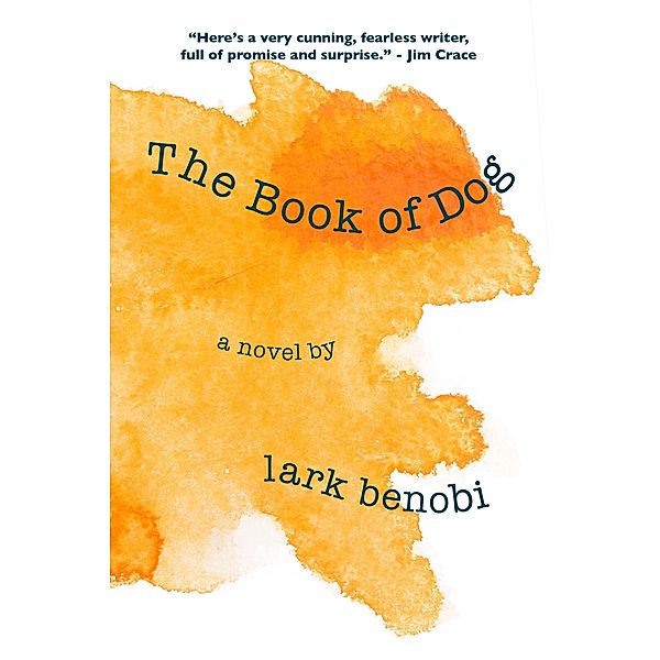 The Book of Dog, Lark Benobi