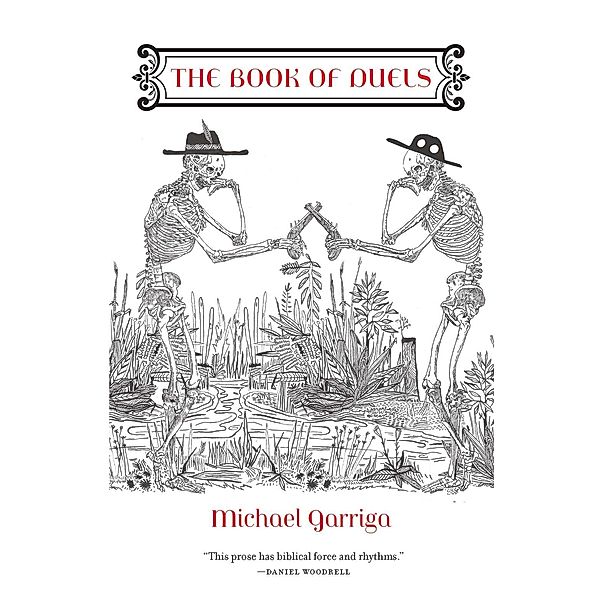 The Book of Duels, Michael Garriga
