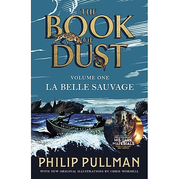 The Book of Dust - La Belle Sauvage, Philip Pullman