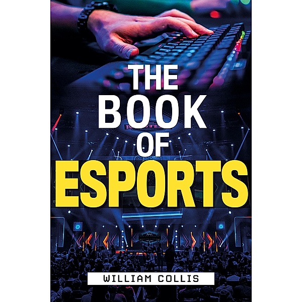 The Book of Esports, William Collis