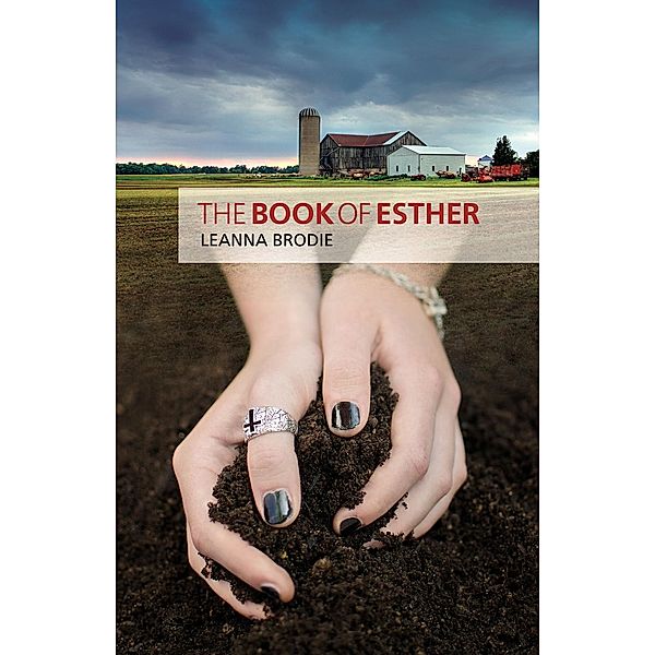 The Book of Esther, Leanna Brodie