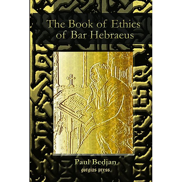 The Book of Ethics, Gregory Abulfaraj Bar Hebraeus