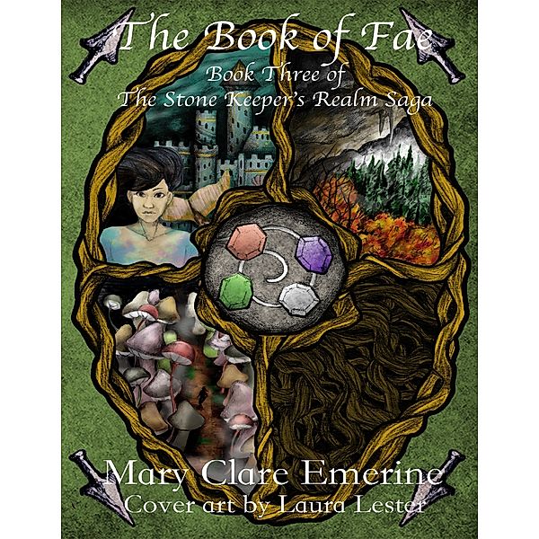 The Book of Fae: Book Three of the Stone Keeper’s Realm Saga, Mary Clare Emerine, Laura Lester