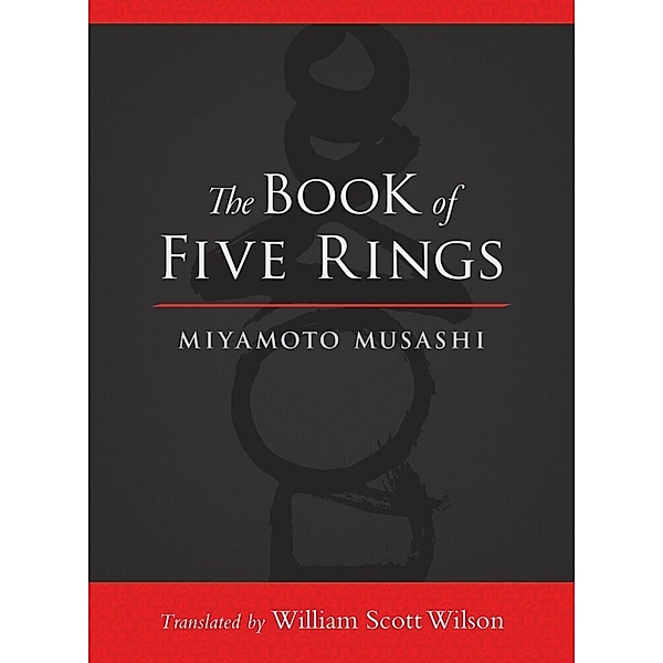 The Book Of Five Rings, Miyamoto Musashi