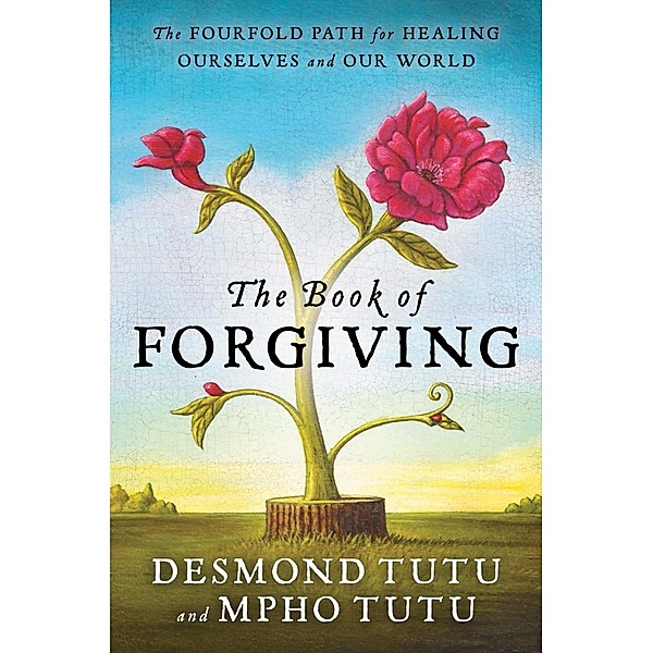 The Book of Forgiving, Desmond Tutu, Mpho Tutu