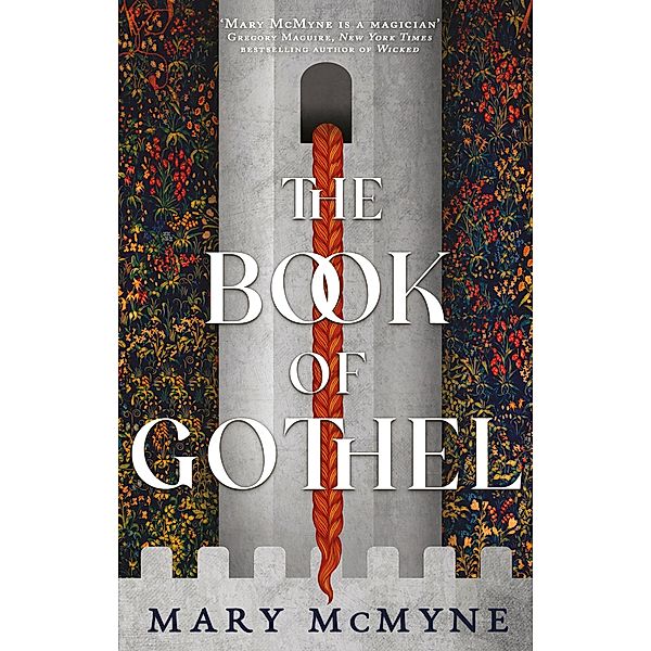 The Book of Gothel, Mary McMyne