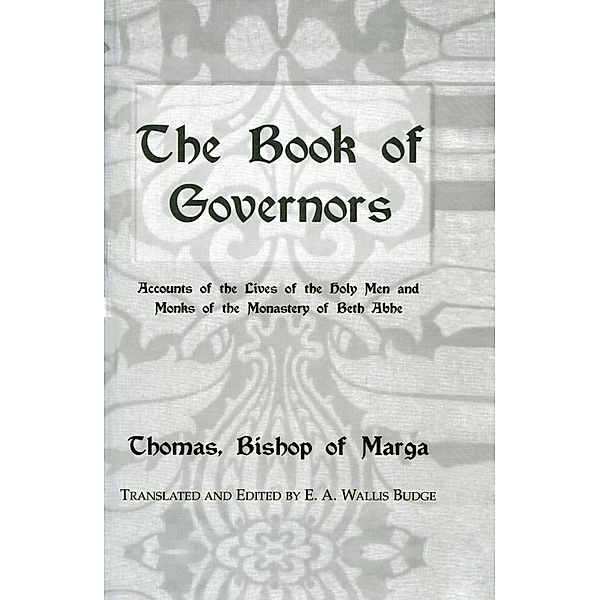The Book Of Governors, E. A. Wallis Budge