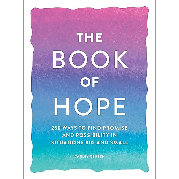 The Book of Hope, Carley Centen