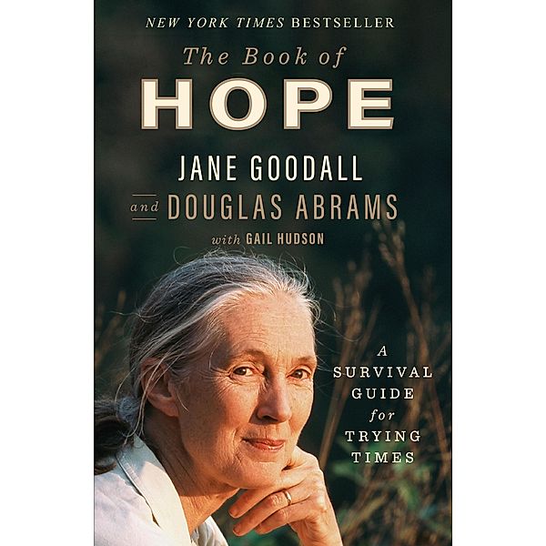 The Book of Hope / Global Icons Series, Jane Goodall, Douglas Abrams