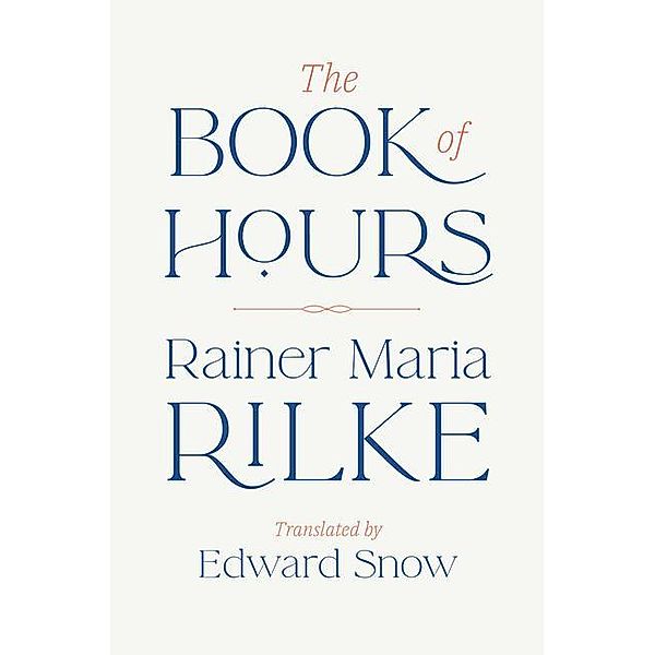 The Book of Hours, Rainer Maria Rilke