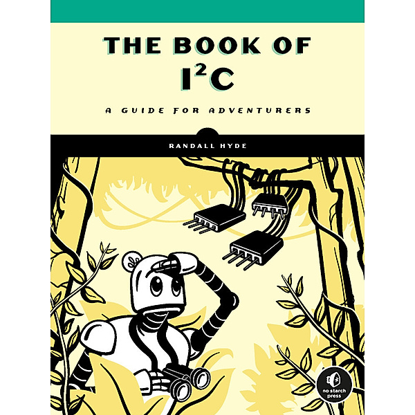The Book of I²C, Randall Hyde