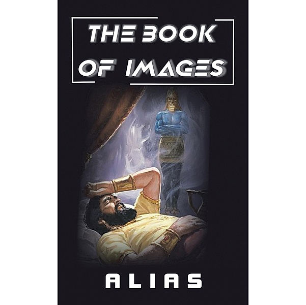 THE BOOK  OF  IMAGES, Alias